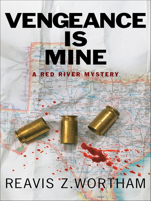Title details for Vengeance is Mine by Reavis Z. Wortham - Available